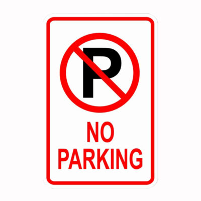 No Parking and Danger Warning Traffic Signs